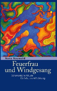 Cover Feuerfrau und Windgesang
