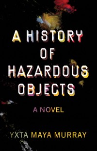 Cover History of Hazardous Objects