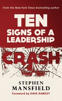 Cover Ten Signs of a Leadership Crash