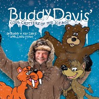 Cover Buddy Davis' Cool Critters of the Ice Age