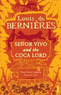 Cover Senor Vivo & The Coca Lord