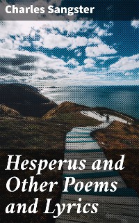 Cover Hesperus and Other Poems and Lyrics