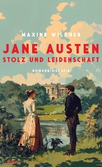 Cover Jane Austen – Stolz und Leidenschaft