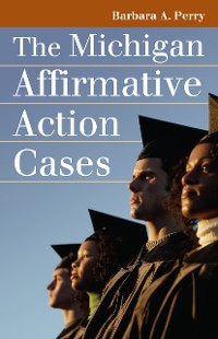 Cover The Michigan Affirmative Action Cases