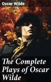 Cover The Complete Plays of Oscar Wilde