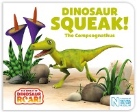 Cover Dinosaur Squeak! The Compsognathus