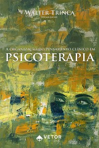 Cover A organização do pensamento clínico na psicoterapia