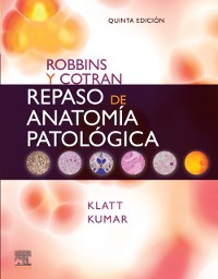 Cover Robbins y Cotran. Repaso de anatomía patológica