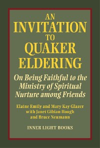 Cover An Invitation to Quaker Eldering