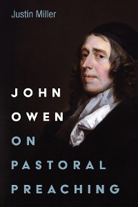 Cover John Owen on Pastoral Preaching