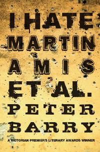 Cover I Hate Martin Amis et al.