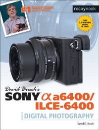 Cover David Busch's Sony Alpha a6400/ILCE-6400 Guide to Digital Photography