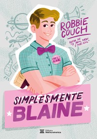 Cover Simplesmente Blaine – Autor best-seller do New York Times