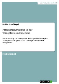 Cover Paradigmenwechsel in der Transplantationsmedizin