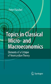 Cover Topics in Classical Micro- and Macroeconomics