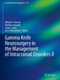 Cover Gamma Knife Neurosurgery in the Management of Intracranial Disorders II