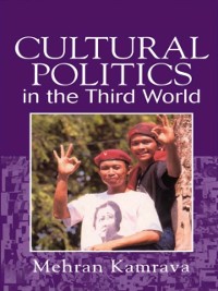 Cover Cultural Politics in the Third World