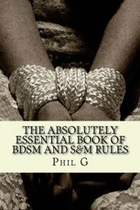 Cover Absolutely Essential Book of BDSM and S&M Rules