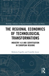 Cover Regional Economics of Technological Transformations