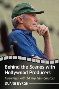 Cover Behind the Scenes with Hollywood Producers