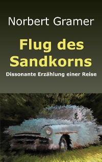 Cover Flug des Sandkorns