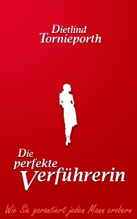 Cover Die perfekte Verführerin