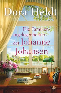 Cover Die Familienangelegenheiten der Johanne Johansen