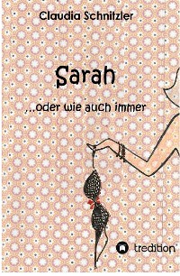 Cover Sarah ...oder wie auch immer