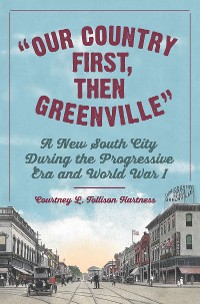 Cover "Our Country First, Then Greenville"