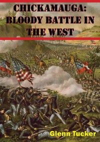 Cover Chickamauga: Bloody Battle In The West