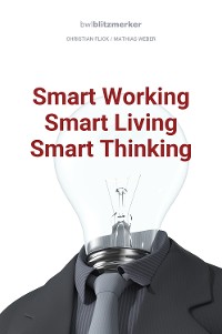 Cover bwlBlitzmerker: Smart Working - Smart Living - Smart Thinking