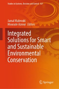 Cover Integrated Solutions for Smart and Sustainable Environmental Conservation