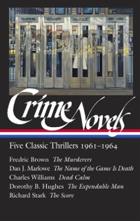 Cover Crime Novels: Five Classic Thrillers 1961-1964 (LOA #370)