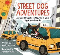 Cover Street Dog Adventures: Awa and Sweetie in New York City