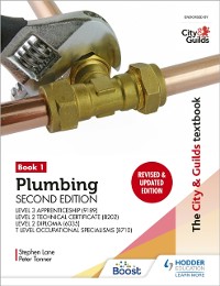Cover City & Guilds Textbook: Plumbing Book 1, Second Edition: For the Level 3 Apprenticeship (9189), Level 2 Technical Certificate (8202), Level 2 Diploma (6035) & T Level Occupational Specialisms (8710)