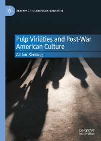 Cover Pulp Virilities and Post-War American Culture
