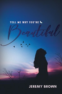 Cover Tell Me Why You're Beautiful