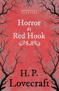 Cover The Horror at Red Hook (Fantasy and Horror Classics)