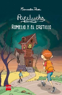 Cover Papelucho, Romelio y el castillo