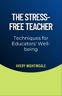 Cover The Stress-Free Teacher