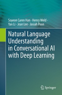 Cover Natural Language Understanding in Conversational AI with Deep Learning