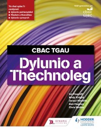Cover CBAC TGAU Dylunio a Thecnoleg (WJEC GCSE Design and Technology Welsh Language Edition)