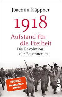 Cover 1918 – Aufstand für die Freiheit
