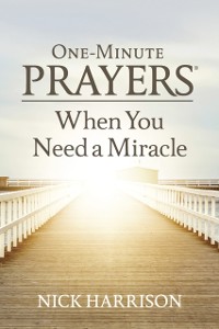 Cover One-Minute Prayers When You Need a Miracle