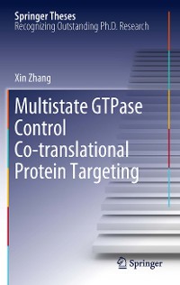 Cover Multistate GTPase Control Co-translational Protein Targeting
