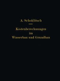 Cover Kostenberechnungen im Wasserbau und Grundbau