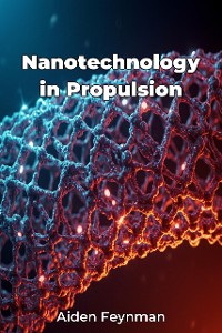 Cover Nanotechnology in Propulsion