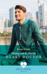 Cover Flirting With The Florida Heart Doctor