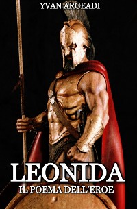 Cover Leonida: il poema dell'eroe