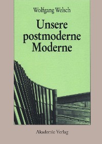 Cover Unsere postmoderne Moderne